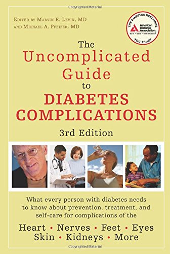 The Uncomplicated Guide to Diabetes Complications