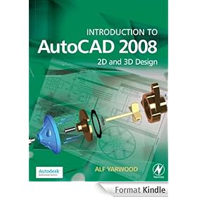 Introduction to AutoCAD 2008: 2D and 3D Design