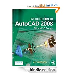 Introduction to AutoCAD 2008: 2D and 3D Design