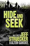 Hide and Seek: A Novel