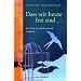 Dass wir heute frei sind ...: Menschen sch�tzen Menschenrechte - Ein Lesebuch