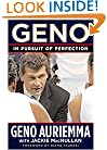 Geno: In Pursuit of Perfection