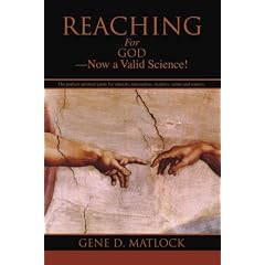 Reaching for God-Now a Valid Science!