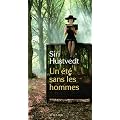 Un �t� sans les hommes