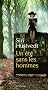 Un �t� sans les hommes