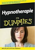 Cover of Hypnotherapie Fur Dummies by Mike Bryant Peter Mabbutt 3527704167