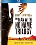 The Man with No Name Trilogy (A Fistful of Dollars / For a Few Dollars More / The Good, The Bad, and the Ugly) [Blu-ray]