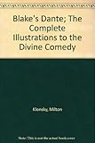 Blake's Dante : the complete illustrations to the Divine comedy