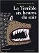 Livres : Le Terrible six heures du soir