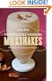 Thoroughly Modern Milkshakes