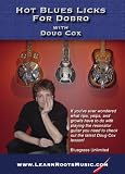 Hot Blues Licks For Dobro with Doug Cox