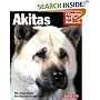 Akitas (A Complete Pet Owner's Manual) (A Complete Pet Owner's Manual)