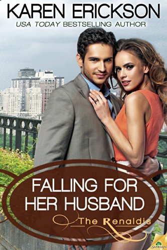 Falling for Her Husband (The Renaldis)