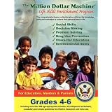 The Million Dollar Machine - Character Education - Life Skills Enrichment Program - Grades 4-6 ~ Kent Davis
