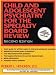 Child And Adolescent Psychiatry For The Specialty Board Review (Brunner/Mazel Continuing Education in Psychiatry and Psychology Series, No 6)
