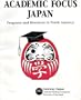 Academic focus Japan: Programs and resources in North America