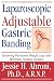 Laparoscopic Adjustable Gastric Banding: Achieving Permanent Weight Loss with Minimally Invasive Surgery