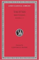 The Histories: Bks. 1-3 (Loeb Classical Library)