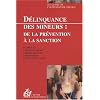 D�linquance des mineurs : De la pr�vention � la sanction