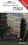 Buying a Property: Italy ("Sunday Times" Buying a Property)