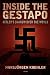 Inside the Gestapo: Hitler's Shadow Over the World