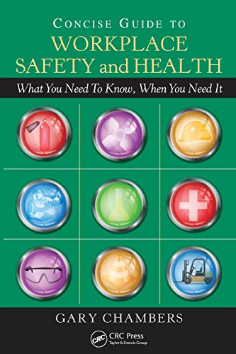 Concise Guide to Workplace Safety and Health: What You Need to Know, When You Need It