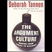The Argument Culture: Moving from Debate to Dialogue | [Deborah Tannen]