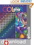 Color Play: Easy Steps to Imaginative Color in Quilts