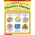 The Super Book of Phonics Poems: 88 Playful Poems With Easy Lessons That Teach Consonants, Vowels, Blends, Digraphs, and Much More!