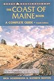 The Coast of Maine Book: A Complete Guide (Coast of Maine Book)