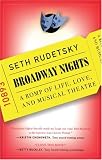 Broadway Nights: A Romp of Life, Love, and Musical Theatre