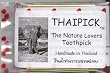 Thaipick the Nature Lovers Toothpick From Thailand via Hornby Island British Columbia 10 packages