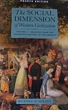 Buy : The Social Dimension of Western Civilization: Readings from the Sixteenth Century to the Present (Social Dimension of Western Civics)