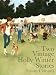 Two Vintage Holly Winter Stories