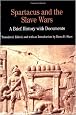 Spartacus and the Slave Wars: A Brief History with Documents (Bedford Series in History & Culture)
