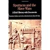 Spartacus and the Slave Wars: A Brief History with Documents (Bedford Series in History & Culture)