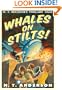 Whales On Stilts! (Turtleback School & Library Binding Edition)