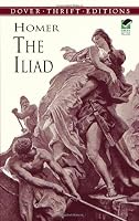 The Iliad (Dover Thrift Editions)