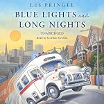 Blue Lights and Long Nights | Les Pringle