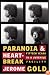 Paranoia & Heartbreak: Fifteen Years in a Juvenile Facility