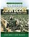 Classic John Deere Two-Cylinder Tractors: History, Models, Variations & Specifications 1918-1960 (Tractor Legacy Series)