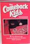 The Comeback Kids: A Fan Relives the Amazing Baltimore Orioles 1989 Season