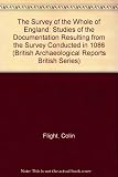 The survey of the whole of England : studies of the documentation resulting from the survey conducted in 1086
