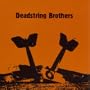 Deadstring Brothers