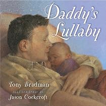 Daddy's Lullaby (Classic Board Book)