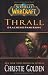 World of Warcraft. Thrall - Drachendämmerung: Videogameroman bei amazon kaufen