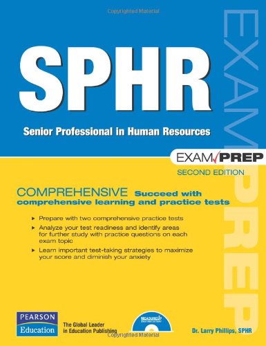 enlarge SPHR Exam Prep: Senior Professional in Human Resources (2nd Edition)
