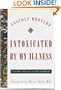 Intoxicated By My Illness: And Other Writings on Life and Death