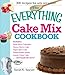 The Everything Cake Mix Cookbook (Everything® Series)