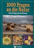 Produkt-Bild: Tausend Fragen an die Natur. Eine Fundgrube des Wissens
